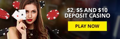 best $5 and $10 deposit casinos